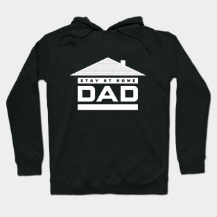 Stay At Home Dad Hoodie